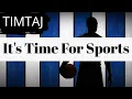 Download Lagu It's Time For Sports by TimTaj | Energizing Music for Sports and Training 💪
