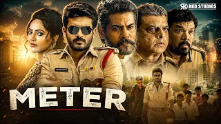 Meter | Kiran Abbavaram, Athulya Ravi, Dhanush Pawan, Surya Latest South Action Hindi Dubbed Movie