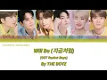 THE BOYZ - Will Be (지금처럼) / Racket Boys OST Lyrics (HAN/ROM/ENG)