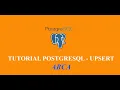 Postgresql Tutorial Upsert