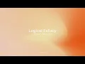 NOSSTRESS - LOGICAL FALLACY - OFFICIAL VIDEO LYRIC & AUDIO