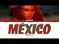 CHUNG HA 'México' Lyrics (청하 México 가사) [Color Coded Esp_Eng] | ShadowByYoongi