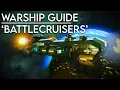 Space Engineers Warship Guide - Battlecruisers
