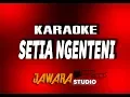 Download Lagu SETIA NGENTENI  - KARAOKE