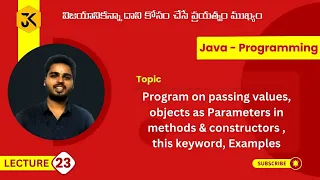 23 Java Program on passing values objects as Parameters in methods constructors this Example