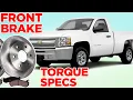Front Brake Torque Specs 2007-2014 GMC Sierra Chevy Silverado 1500