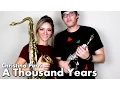 Christina Perri - A THOUSAND YEARS - Tenor \u0026 Soprano Sax Cover - BriansThing \u0026 Mandy Faddis 🎷