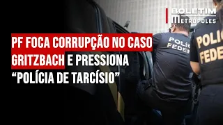 PF foca corrupção no caso Gritzbach e pressiona “polícia de Tarcísio”