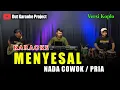 Download Lagu MENYESAL KARAOKE NADA COWOK/PRIA (MANSYUR S) VERSI KOPLO