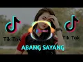 Download Lagu Dj Abang Sayang _ Slow Bass _ Style _ Full Bass _ Terbaru _ Viral Tik Tok _ Xbarz