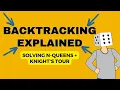 Backtracking Explained - Solving N-Queens and Knight s Tour using Python