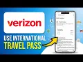 How To Use Verizon International Travel Pass - Simple Guide