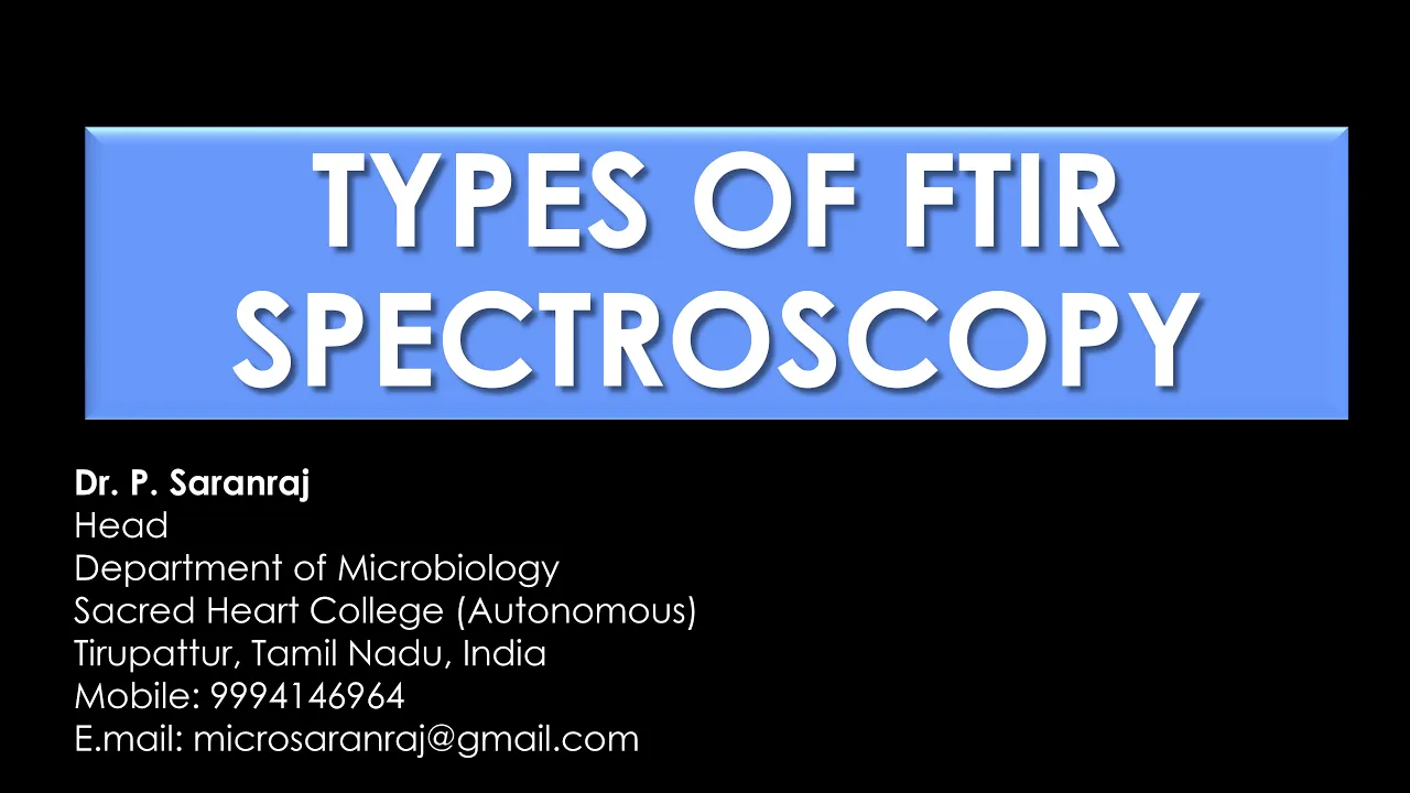 Types of Fourier Transform Infrared (FTIR) Spectroscopy