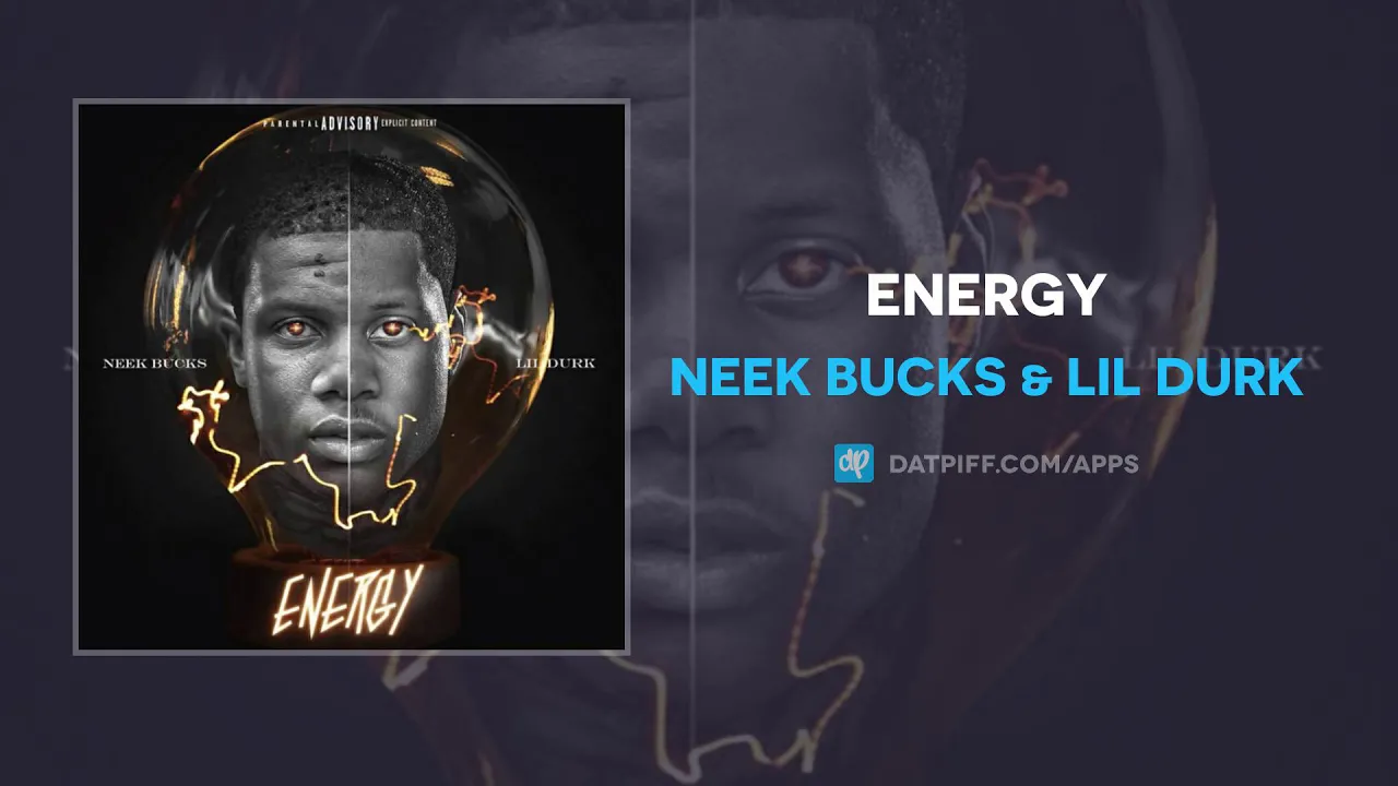 Neek Bucks & Lil Durk "Energy" (AUDIO)