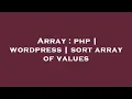 Array php wordpress sort array of values