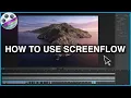 How to Use ScreenFlow Best Screen Recorder for Mac OS Full Beginner Tutorial Walkthrough