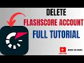 How to Delete FlashScore App - Complete Removal Guide