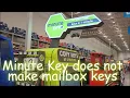 Minute Key does not make mailbox keys or small keys