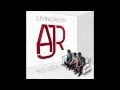 AJR - Big Idea