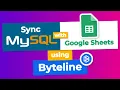 MySQL and Google Sheets 2-Way Data Sync using Byteline