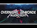 Download Lagu overnight x le monde - richard carter \u0026 qveen herby [edit audio]