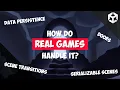 Handle Scene Transitions Doors and Persistence like a Commercial Game