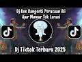 Download Lagu DJ KOWE RA NGERTI PERASAAN IKI AJUR MUMUR TOK LARANI🎵DJ RA NOMPO BALIMU VIRAL TIKTOK 2025 !!