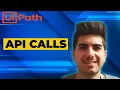 How to do API CALLS in UiPath RPA