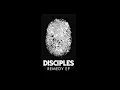 Disciples - Circles (Official Audio)
