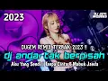 Download Lagu DUGEM REMIX TERBAIK 2023 !! DJ ANDAI TAK BERPISAH NEW X MABUK JANDA X CINTA TAK HARUS MEMIKI