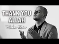 Download Lagu Maher Zain - Thank You Allah | Lyric Video