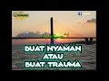 Download Lagu Story wa trauma