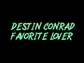 DESTIN CONRAD - Favorite lover Instrumental