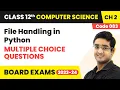 File Handling in Python - Multiple Choice Questions Class 12 Computer Science Chapter 2