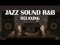 Lagu 🎵 Smooth Jazz \u0026 Soulful R\u0026B – Soft Lounge Beats for Concentration