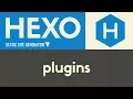 Plugins Hexo - Static Site Generator Tutorial 19