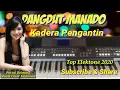 Download Lagu Dangdut Manado - Kadera Pengantin || Top Elektone 2020