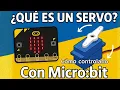 What is a Servo Motor and How to Control It with Micro bit Easy Explained