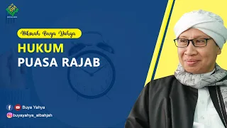 Download Hukum Puasa Rajab - Hikmah Buya Yahya MP3