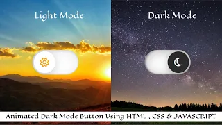Animated Dark Mode Toggle Button Using HTML CSS JavaScript Dark and Light Theme