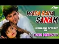 Download Lagu WADA RAHA SANAM ORIGINAL HINDI TAPORI JUMP REMIX DJ ASHISH DHARAMPUR #djashishmix