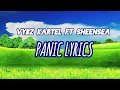 Vybz Kartel, Shenseea – PANIC (Music Lyrics)