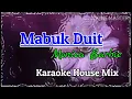 Download Lagu karaoke mabuk duit
