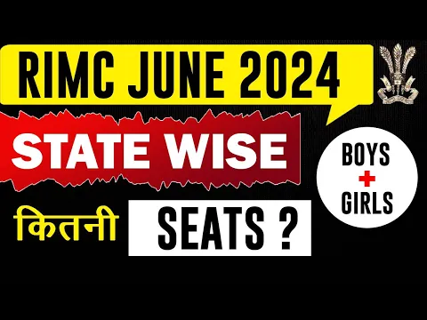 Download MP3 जाने RIMC 2024 Exam में Boys+Girls State Wise कितनी Seats|RIMC June 2024 Vacancy & Form|RIMC Seats
