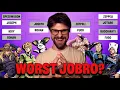 THE WORST JOBRO BRACKET