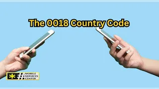 The Mystery of the 0018 Country Code - What You Need to Know