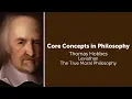 Thomas Hobbes Leviathan The True Moral Philosophy of Laws of Nature Philosophy Core Concepts