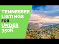 House Hunting Tennessee for under 350 000 - Chattanooga Knoxville Nashville