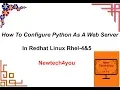How To Configure Python As A Web Server In Redhat Linux rhel-4 5