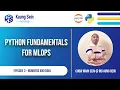 Python Fundamentals for MlOps - Numbers and Boolean Episode 3